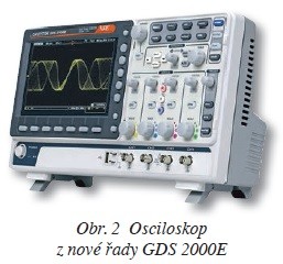 Obr. 2 Osciloskop z nové řady GDS 2000E